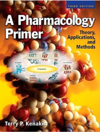 A Pharmacology Primer : theory, applications, and methods